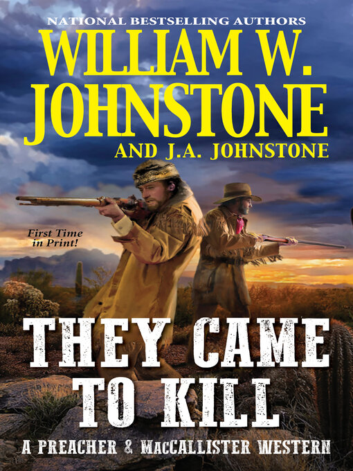 Title details for They Came to Kill by William W. Johnstone - Available